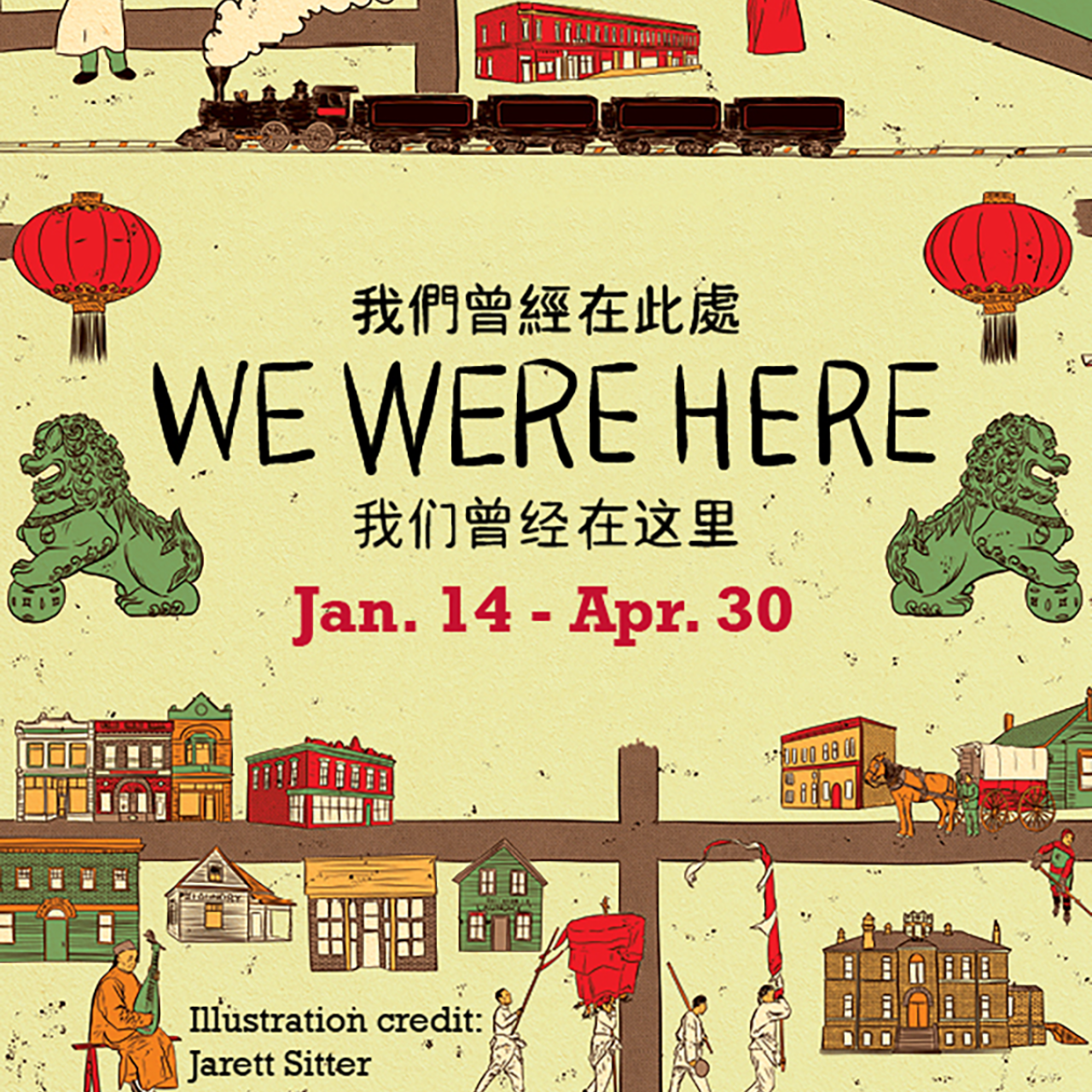 We Were Here: Stories from Early Chinatown at Gasoline Alley Museum at Heritage Park